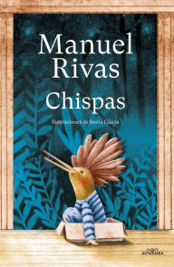 Title: Chispas (Colección Alfaguara Clásicos), Author: Manuel Rivas