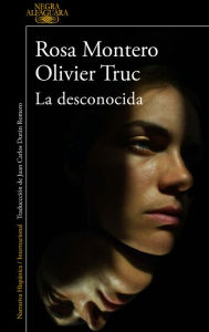 Title: La desconocida, Author: Rosa Montero