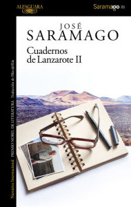 Title: Cuadernos de Lanzarote II (1996-1997): (1996-1997), Author: José Saramago