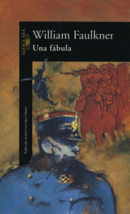 Title: Una fábula, Author: William Faulkner