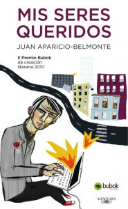 Title: Mis seres queridos, Author: Juan Belmonte Aparicio