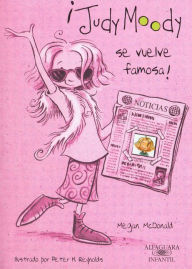 Judy Moody se vuelve famosa (Judy Moody Gets Famous!: Judy Moody Series #2)