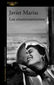 Title: Los enamoramientos / The Infatuations, Author: Javier Marías