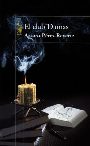 Title: El club Dumas, Author: Arturo Pérez-Reverte