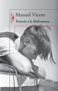 Title: Tranvía a la Malvarrosa, Author: Manuel Vicent