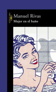 Title: Mujer en el baño, Author: Manuel Rivas