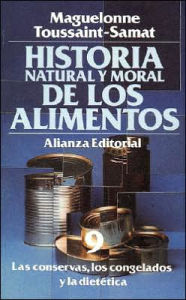 Historia Natural Y Moral de Los Alimentos 9