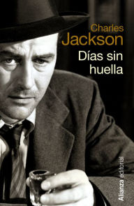 Title: Días sin huella, Author: Charles Jackson