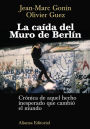 La caída del Muro de Berlín