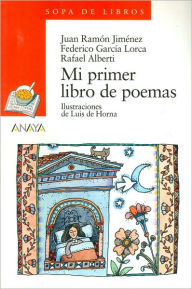 Title: Mi Primer Libro de Poemas, Author: Federico García Lorca