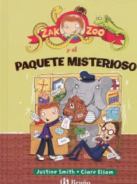 Zak Zoo y el paquete misterioso / Zak Zoo and the Peculiar Psrcel