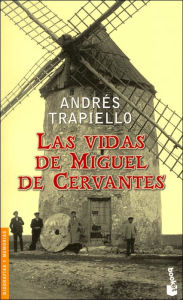 Las vidas de Miguel de Cervantes