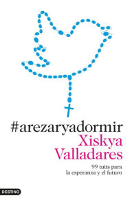 Title: #arezaryadormir, Author: Xiskya Valladares