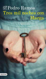 Title: Tres mil noches con Marga, Author: Pedro Ramos