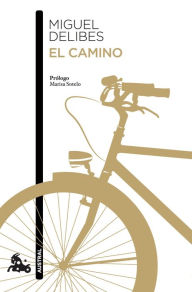 Title: El camino, Author: Miguel Delibes