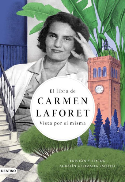El libro de Carmen Laforet: Vista por sí misma