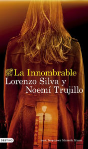 Title: La Innombrable: Serie Inspectora Manuela Mauri 3, Author: Lorenzo Silva