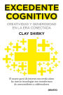 Excedente cognitivo: Creatividad y generosidad en la era conectada