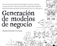 Title: Generación de modelos de negocio, Author: Alexander Osterwalder