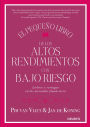 El pequeño libro de los altos rendimientos con bajo riesgo: Liebres y tortugas en los mercados financieros