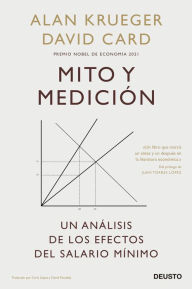 Title: Mito y medición: Un análisis de los efectos del salario mínimo, Author: Alan B. Krueger y David Kard