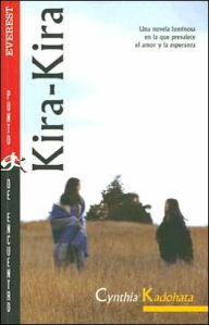 Title: Kira-Kira (en español), Author: Cynthia Kadohata