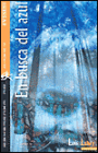 En busca del azul (Gathering Blue)