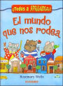 El mundo que nos rodea (The World Around Us)