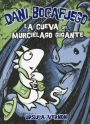La cueva del murcielago gigante (Dani Bocafuego #4) / Lair of the Bat Monster (Dragonbreath Series #4)