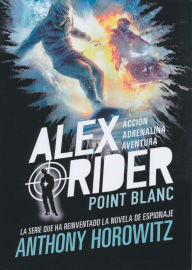 Title: Point Blanc, Author: Anthony Horowitz