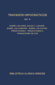Title: Tratados hipocráticos II, Author: Varios autores