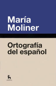 Title: Ortografia del espanol, Author: Maria Moliner