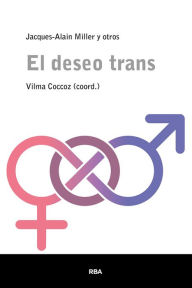 Title: El deseo trans, Author: Vilma Coccoz
