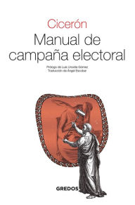 Title: Manual de campaña electoral, Author: Marco Tulio Cicerón