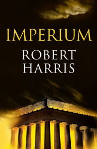 Title: Imperium (Trilogía de Cicerón 1), Author: Robert Harris