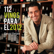 Title: 112 vinos para el 2012, Author: David Seijas