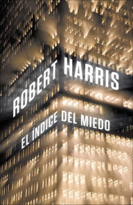 Title: El índice del miedo, Author: Robert Harris