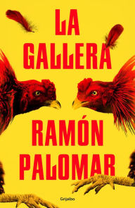Title: La gallera / The Cockpit, Author: Ramon Palomar
