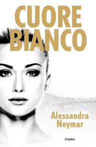 Title: Cuore Bianco / White Heart, Author: Alessandra Neymar