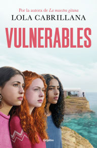 Title: Vulnerables / Vulnerable, Author: Lola Cabrillana