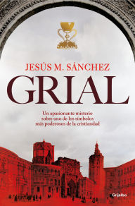 Title: Grial, Author: Jesús María Sánchez