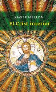 Title: El crist interior, Author: Javier Melloni Ribas