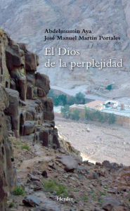 Title: El Dios de la perplejidad, Author: Abdelmumin Aya