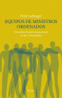 Equipos de ministros ordenados: Una solución para la eucaristía en las comunidades