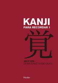 Title: Kanji para recordar 1, Author: James W. Heisig
