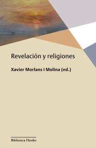 Title: Revelación y religiones, Author: Xavier Morlans
