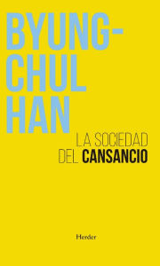 Title: Sociedad del cansancio, La, Author: Byung-Chul Han