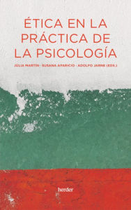 Title: Ética en la práctica de la psicología, Author: Adolfo Jarne Esparcia