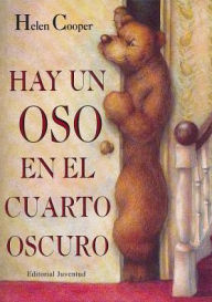 Title: Hay Un Oso En El Cuarto Oscuro, Author: Helen Cooper