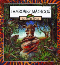 Title: Tambores magicos (Jungle Drums), Author: Graeme Base